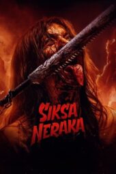 Nonton Film Siksa Neraka (2023) Terbaru Nonton Film Siksa Neraka (2023) Terbaru