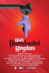 Nonton Film Walt’s Disenchanted Kingdom (2023) Terbaru