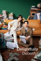 Nonton Film Delightfully Deceitful (2023) Terbaru Nonton Film Delightfully Deceitful (2023) Terbaru
