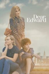 Nonton Film Dear Edward (2023) Terbaru Nonton Film Dear Edward (2023) Terbaru