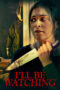 Nonton Film I’ll Be Watching (2023) Terbaru Nonton Film I’ll Be Watching (2023) Terbaru