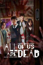 Nonton Film All of Us Are Dead (2022) Terbaru Nonton Film All of Us Are Dead (2022) Terbaru