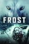 Nonton Film Frost (2022) Terbaru Nonton Film Frost (2022) Terbaru