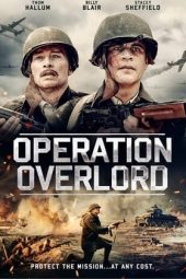 Nonton Film Operation Overlord (2021) Terbaru