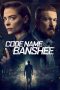 Nonton Film Code Name Banshee (2022) Terbaru Nonton Film Code Name Banshee (2022) Terbaru