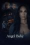 Nonton Film Angel Baby (2023) Terbaru Nonton Film Angel Baby (2023) Terbaru