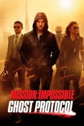 Nonton Film Mission: Impossible – Ghost Protocol (2011) Terbaru