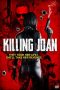Nonton Film Killing Joan (2018) Terbaru Nonton Film Killing Joan (2018) Terbaru
