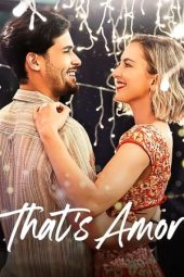 Nonton Film That’s Amor (2022) Terbaru Nonton Film That’s Amor (2022) Terbaru