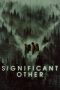 Nonton Film Significant Other (2022) Terbaru Nonton Film Significant Other (2022) Terbaru
