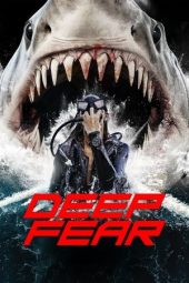 Nonton Film Deep Fear (2023) Terbaru