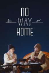 Nonton Film No Way Home (2024) Terbaru Nonton Film No Way Home (2024) Terbaru
