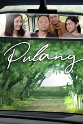 Nonton Film Pulang (2022) Terbaru