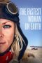 Nonton Film The Fastest Woman on Earth (2022) Terbaru Nonton Film The Fastest Woman on Earth (2022) Terbaru
