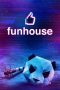 Nonton Film Funhouse (2019) Terbaru Nonton Film Funhouse (2019) Terbaru