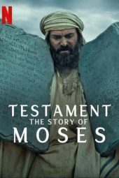 Nonton Film Testament: The Story of Moses (2024) Terbaru Nonton Film Testament: The Story of Moses (2024) Terbaru
