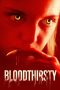 Nonton Film Bloodthirsty (2021) Terbaru Nonton Film Bloodthirsty (2021) Terbaru