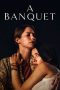 Nonton Film A Banquet (2022) Terbaru Nonton Film A Banquet (2022) Terbaru