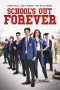 Nonton Film School’s Out Forever (2021) Terbaru Nonton Film School’s Out Forever (2021) Terbaru