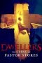 Nonton Film Dwellers: The Curse of Pastor Stokes (2020) Terbaru Nonton Film Dwellers: The Curse of Pastor Stokes (2020) Terbaru