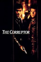 Nonton Film The Corruptor (1999) Terbaru