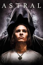 Nonton Film Astral (2018) Terbaru
