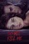 Nonton Film Don’t Kill Me (2021) Terbaru Nonton Film Don’t Kill Me (2021) Terbaru