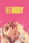 Nonton Film Her Body (2023) Terbaru Nonton Film Her Body (2023) Terbaru