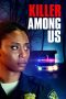 Nonton Film Killer Among Us (2021) Terbaru Nonton Film Killer Among Us (2021) Terbaru