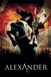 Nonton Film Alexander (2004) Terbaru
