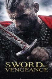 Nonton Film Sword of Vengeance (2014) Terbaru