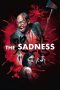 Nonton Film The Sadness (2021) Terbaru Nonton Film The Sadness (2021) Terbaru