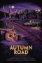 Nonton Film Autumn Road (2021) Terbaru Nonton Film Autumn Road (2021) Terbaru