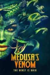 Nonton Film Medusa’s Venom (2023) Terbaru