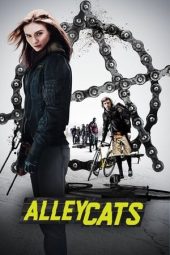 Nonton Film Alleycats (2016) Terbaru Nonton Film Alleycats (2016) Terbaru