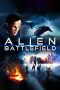 Nonton Film Alien Battlefield (2013) Terbaru Nonton Film Alien Battlefield (2013) Terbaru
