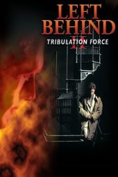 Nonton Film Left Behind II: Tribulation Force (2002) Terbaru