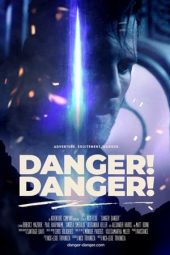 Nonton Film Danger! Danger! (2021) Terbaru