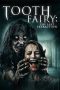 Nonton Film Tooth Fairy: The Last Extraction (2021) Terbaru Nonton Film Tooth Fairy: The Last Extraction (2021) Terbaru