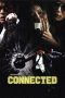 Nonton Film Connected (2008) Terbaru Nonton Film Connected (2008) Terbaru