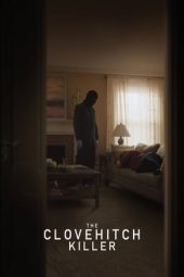 Nonton Film The Clovehitch Killer (2018) Terbaru Nonton Film The Clovehitch Killer (2018) Terbaru