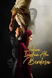 Nonton Film Tuhan, Izinkan Aku Berdosa (2024) Terbaru