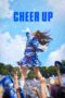 Nonton Film Cheer Up (2022) Terbaru Nonton Film Cheer Up (2022) Terbaru