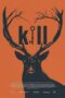 Nonton Film Kill (2024) Terbaru Nonton Film Kill (2024) Terbaru