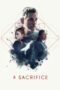 Nonton Film A Sacrifice (2024) Terbaru Nonton Film A Sacrifice (2024) Terbaru