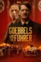 Nonton Film Goebbels and the Fuhrer (2024) Terbaru Nonton Film Goebbels and the Fuhrer (2024) Terbaru
