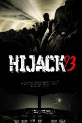 Nonton Film Hijack ’93 (2024) Terbaru Nonton Film Hijack ’93 (2024) Terbaru