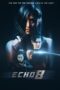 Nonton Film Echo 8 (2024) Terbaru Nonton Film Echo 8 (2024) Terbaru