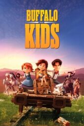 Nonton Film Buffalo Kids (2024) Terbaru