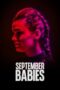 Nonton Film September Babies (2024) Terbaru Nonton Film September Babies (2024) Terbaru